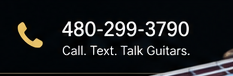 480-299-3790, Call. Text. Talk Guitars.